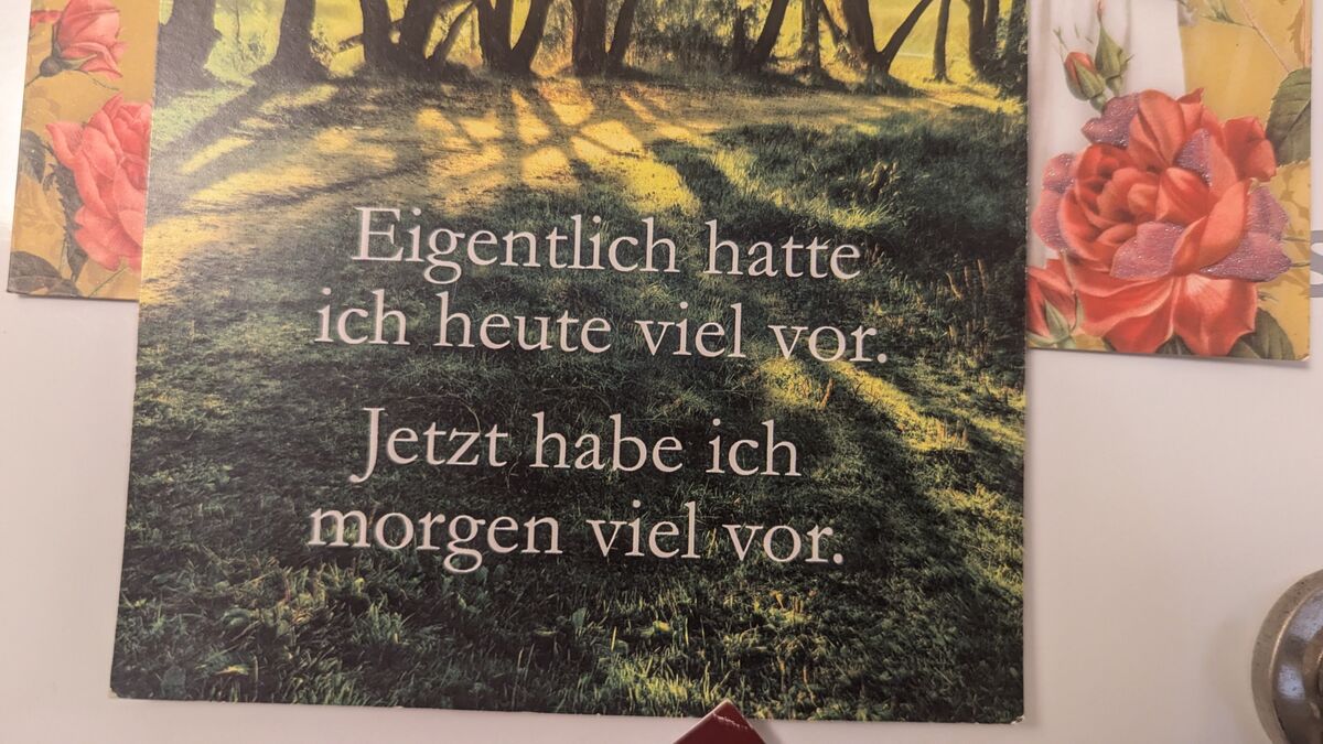 Ich hoffe, dass du nicht nach diesem Kartenspruch lebst