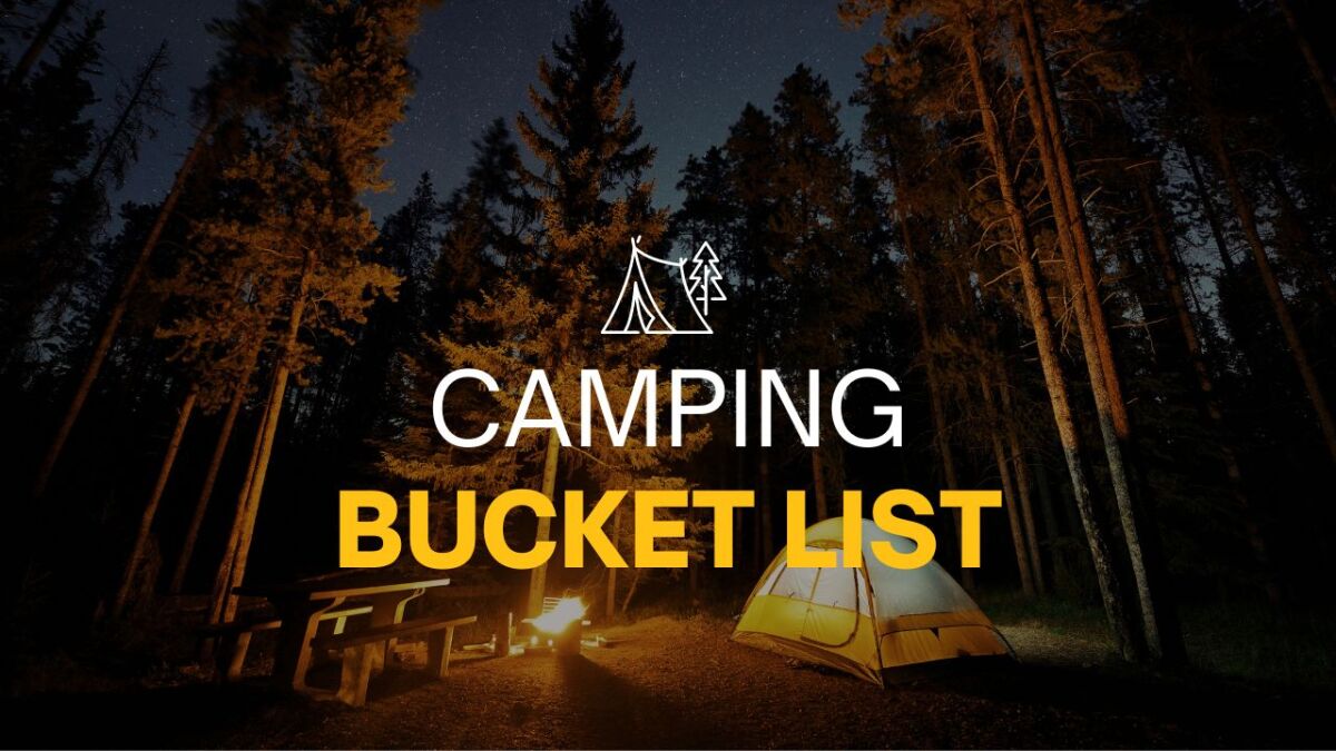 bucket list camping trips