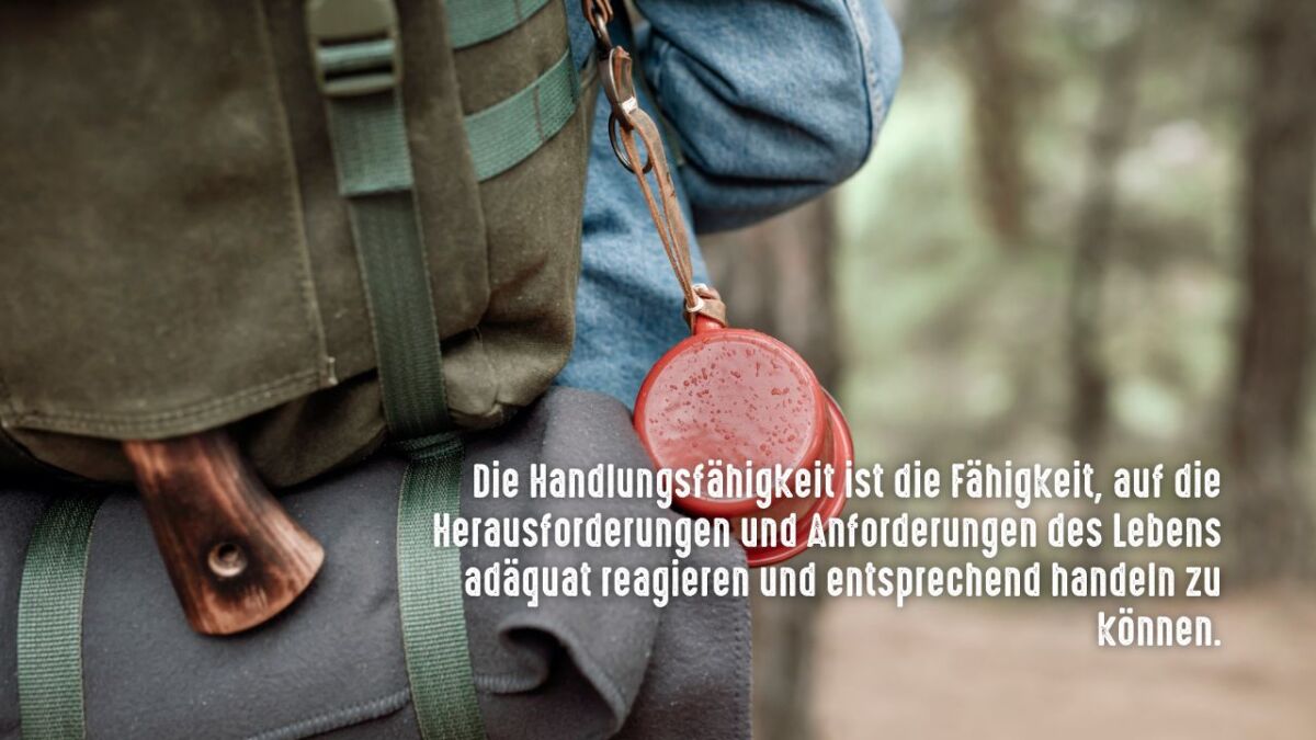 Die Handlungsfähigkeit ist die Fähigkeit, auf die Herausforderungen und Anforderungen des Lebens adäquat reagieren und entsprechend handeln zu können.