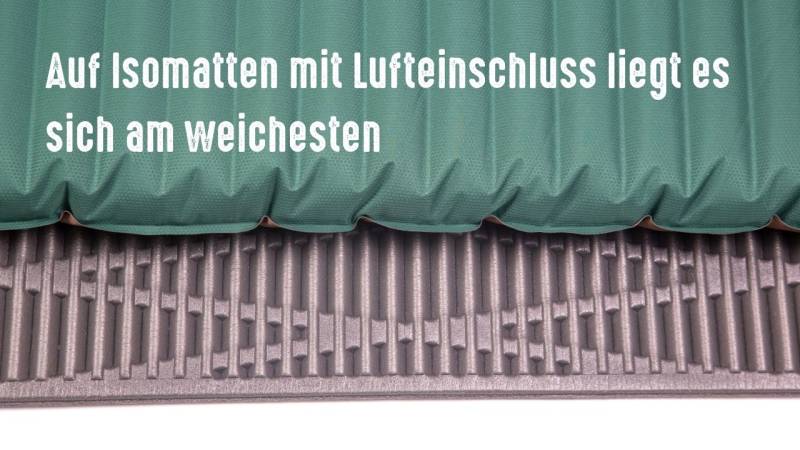 isomatten mit lufteinschluss sind am bequemsten