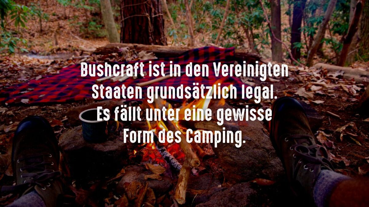 ist bushcraft legal in den usa