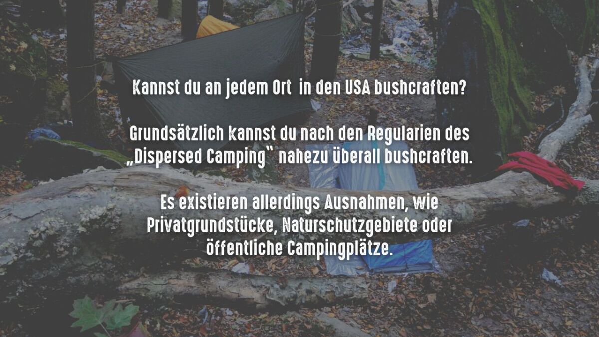 kannst du ueberall bushcraften in den usa