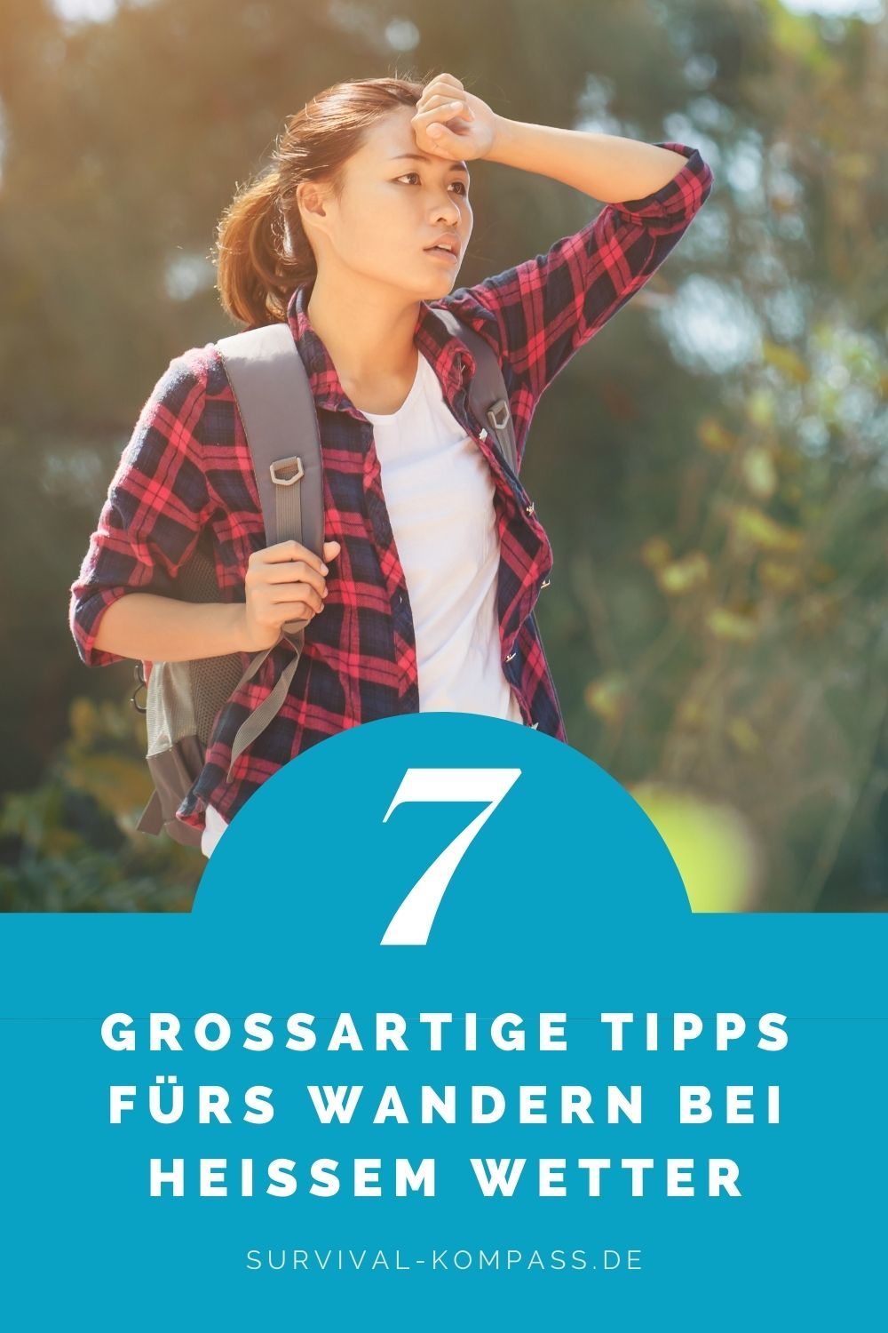 9 großartige Tipps fürs Wandern bei heißem Wetter