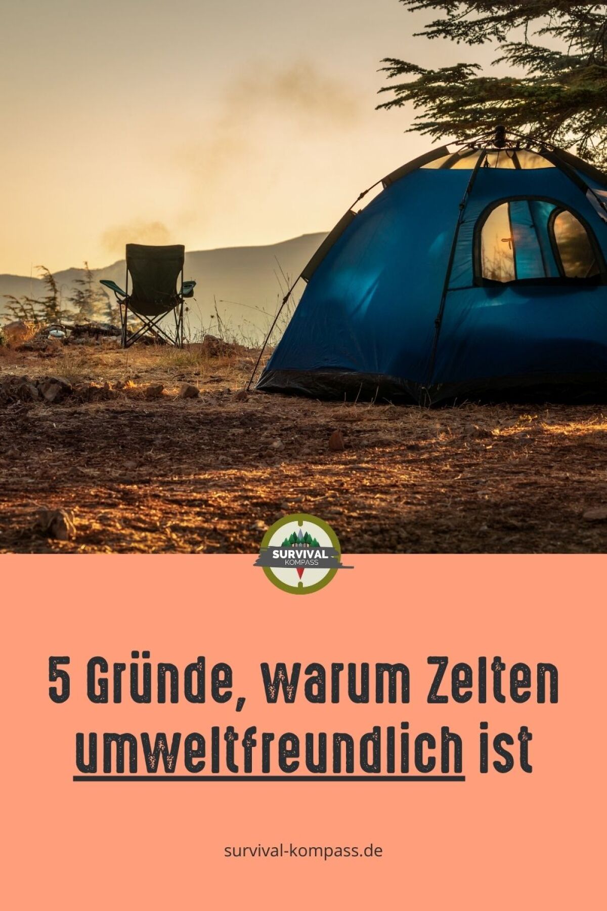 5 Gründe, warum Zelten umweltfreundlich ist [Camping]