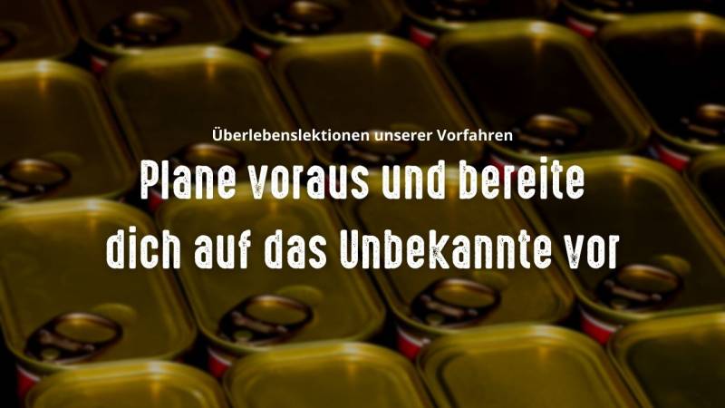 ueberlebenslektionen unserer vorfahren plane voraus